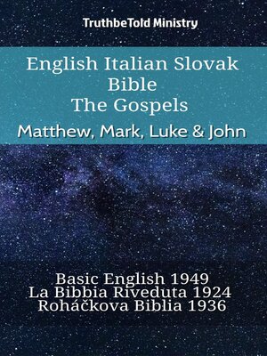 cover image of English Italian Slovak Bible--The Gospels--Matthew, Mark, Luke & John
